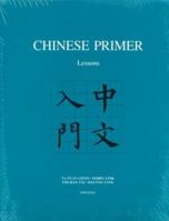 Chinese Primer: Lessons / Notes and Exercises / Character Workbook (3 Volume Set) 0691036969 Book Cover