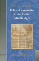 Political Assemblies in the Earlier Middle Ages (Studies in the Early Middle Ages) 2503513417 Book Cover