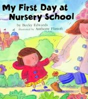 My First Day at Nursery 1582349096 Book Cover