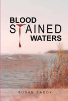 Blood Stained Waters 1468113801 Book Cover