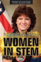 The Most Influential Women in Stem 1508179697 Book Cover
