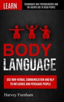 Body Language: Use Non-verbal Communication And Nlp To Influence And Persuade People 1774855232 Book Cover