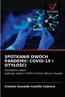 Spotkanie Dwóch Pandemii: Covid-19 I OtyloŚci 6203509124 Book Cover