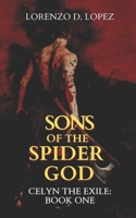 Sons of the Spider God: A Sword and Sorcery Novella B089TS39FM Book Cover