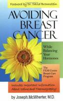 Avoiding Breast Cancer While Balancing Your Hormones 0977248704 Book Cover