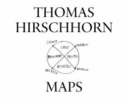 Thomas Hirschhorn: Maps 3037644907 Book Cover