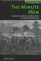 The Minute Men: A Compact History Of The Defenders Of The American Colonies 1645-1775 1597970700 Book Cover
