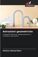 Astrazioni geometriche (Italian Edition) 6203846384 Book Cover
