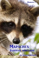 Mapaches: Bandidos amistosos! (Amor por la Naturaleza) (Spanish Edition) B0948LKXYZ Book Cover