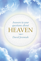 Answers to Your Questions about Heaven 149640212X Book Cover