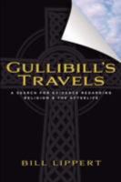 Gullibill's Travels 1607467283 Book Cover