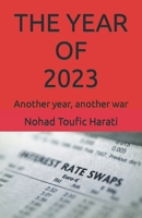 The Year of 2023: Another year, another war B0CQY3GBPD Book Cover