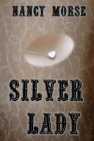 Silver Lady 0671835041 Book Cover