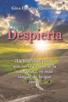 �Hey T�!, Despierta: La felicidad puede que no sea como te la contaron... es m�s simple de lo que crees 1792793154 Book Cover