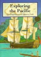 Exploring the Pacific: The Expeditions of James Cook (Great Explorers) 0791028194 Book Cover
