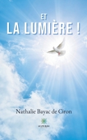 Et la lumière ! B099C12JL7 Book Cover