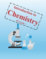 Introduction to Chemistry: 8th Grade + B0FJ7Y6XNL Book Cover