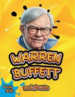 Warren Buffett Book for Kids: The ultimate biography of the investing genius for young entrepreneurs (Legends for Kids) 7057533233 Book Cover