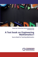 A Text book on Engineering Mathematics-I: Source Book for Teaching Mathematics 6202517697 Book Cover