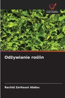 Odzywianie roslin (Polish Edition) 6630222172 Book Cover