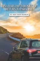 Dina Harlow Chronicles: Return to Paradise B0CWLVLC59 Book Cover