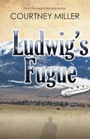 Ludwig's Fugue: A White Feather Mystery 0988771144 Book Cover
