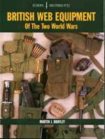 British Web Equipment of the Two World Wars (Europa Militaria) B0061UK0DK Book Cover