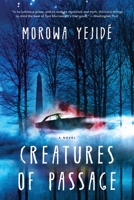 Creatures of Passage 1617758760 Book Cover