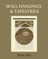 Wall Hangings & Tapestries 0997780509 Book Cover