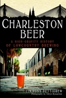 The Charleston Beer Book 1609492447 Book Cover