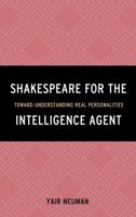 Shakespeare for the Intelligence Agent: Toward Understanding Real Personalities 1442256796 Book Cover