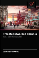 Przestępstwa bez karania 6203220167 Book Cover