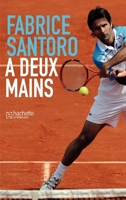 A deux mains 2012378331 Book Cover