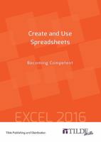 Create and Use Spreadsheets: Becoming Competent 0734608845 Book Cover