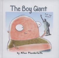 The Boy Giant. by Allan Plenderleith 1841613282 Book Cover
