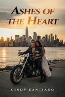 Ashes of the Heart B0GMYHWFQ1 Book Cover