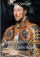 Junker Schlörks tolle Liebschaften 3752886587 Book Cover