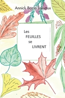 Les feuilles se livrent (French Edition) 2414559888 Book Cover