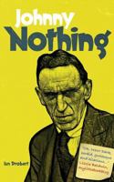 Johnny Nothing 1500670138 Book Cover