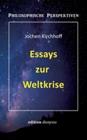 Essays zur Weltkrise (German Edition) 3769325117 Book Cover