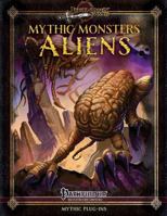 Mythic Monsters: Aliens (alternate cover) 1500684384 Book Cover