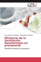 Eficiencia de la Ventilación Nasofaríngea en prematuros: Ventilación Nasal en prematuros 6139088925 Book Cover