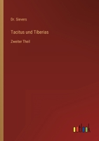 Tacitus und Tiberias: Zweiter Theil 3368500120 Book Cover