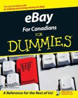 eBay For Canadians For Dummies (For Dummies (Computers)) 0470153482 Book Cover
