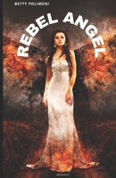 Rebel angel null Book Cover