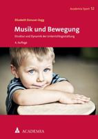 Musik Und Bewegung: Struktur Und Dynamik Der Unterrichtsgestaltung 3896658182 Book Cover