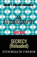 An Autobiography With Secrecy B0BFQRR916 Book Cover