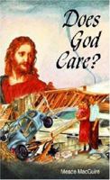 Does God Care? 1572580879 Book Cover