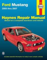 Ford Mustang, '05-'07 (Automotive Repair Manual) 156392661X Book Cover