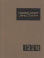 Twentieth-Century Literary Criticism, Volume 73 0787611751 Book Cover